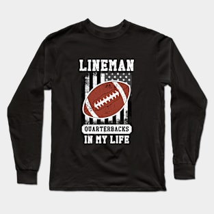 lineman quarterback in my life Long Sleeve T-Shirt